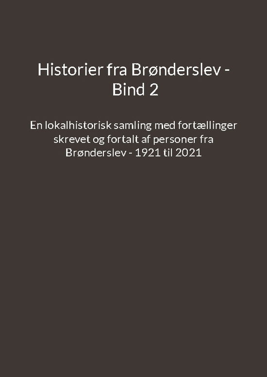 Cover for Jens Otto Madsen · Historier fra Brønderslev - Bind 2 (Paperback Book) [1. wydanie] (2022)