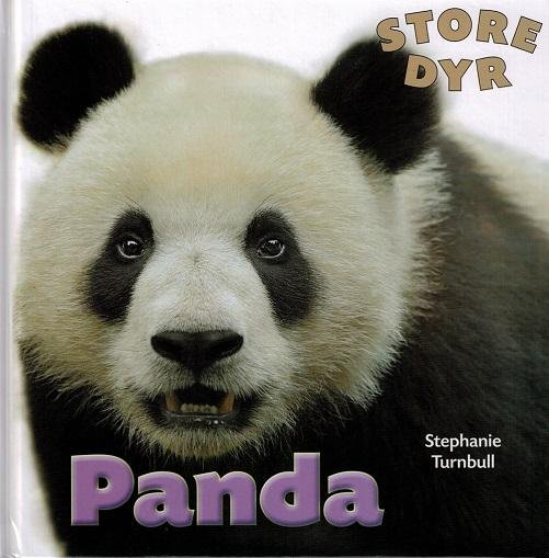 Cover for Stephanie Turnbull · Store dyr: STORE DYR: Panda (Indbundet Bog) [1. udgave] [Indbundet] (2015)