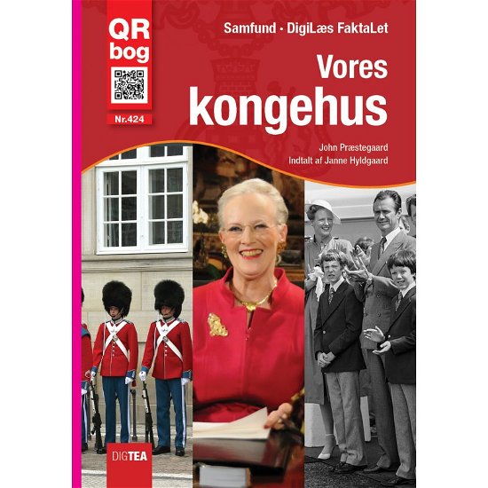 Cover for John Præstegaard · Vores Kongehus (QR-bog) (2016)