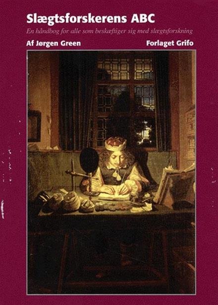 Cover for Jørgen Green · Slægtsforskerens ABC (Sewn Spine Book) [1.º edición] (2005)