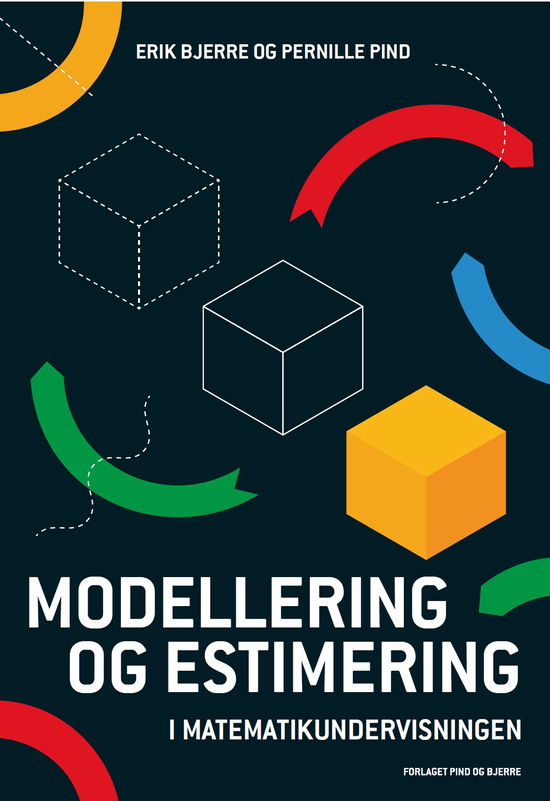 Cover for Erik Bjerre og Pernille Pind · Modellering og estimering (Sewn Spine Book) [1er édition] (2019)