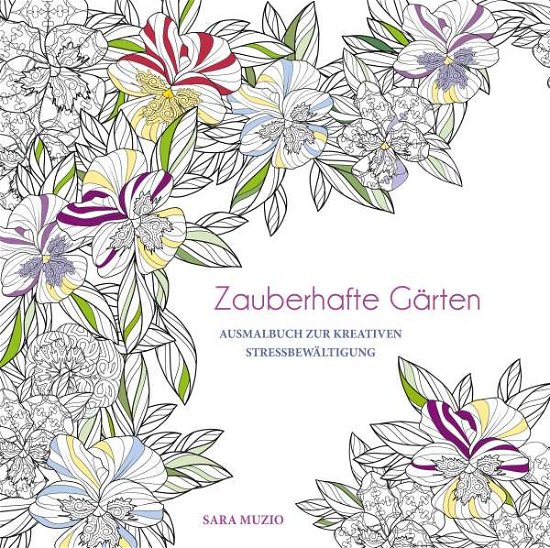 Cover for Muzio · Zauberhafte Gärten (Bok)