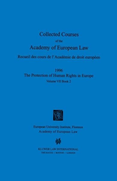 Cover for Academy Of European Law · Collected Courses of the Academy of European Law 1996 vol. VII - 2 (Hardcover Book) (1999)