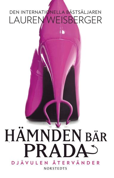 Cover for Lauren Weisberger · Hämnden bär Prada : djävulen är tillbaka (ePUB) (2014)