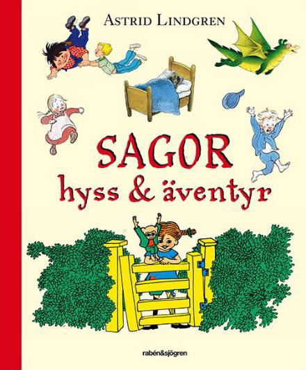 Cover for Astrid Lindgren · Sagor, hyss &amp; äventyr (Inbunden Bok) (2010)