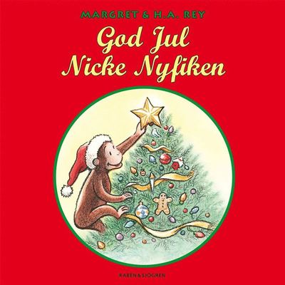 Cover for Margret Rey · Nicke Nyfiken: God jul Nicke Nyfiken (ePUB) (2020)