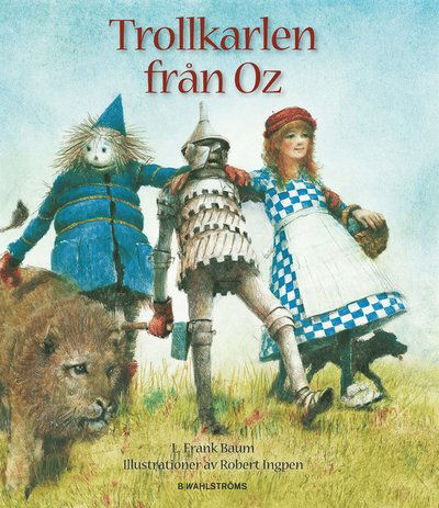 Trollkarlen från Oz - L. Frank Baum - Livres - B Wahlströms - 9789132164521 - 6 octobre 2011