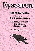 Cover for Alphonse Allais · Kyssaren : och andra svarta kåserier (Book) (1976)
