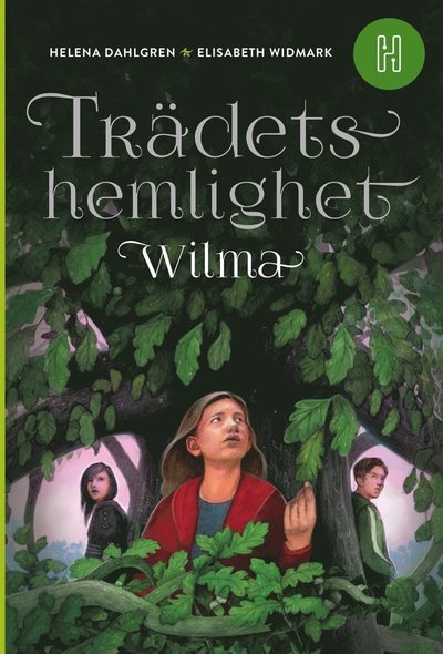 Cover for Helena Dahlgren · Trädets hemlighet: Trädets hemlighet : Wilma (ePUB) (2020)