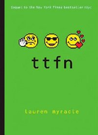 Cover for Lauren Myracle · Internet Girls: ttfn (Bound Book) (2017)