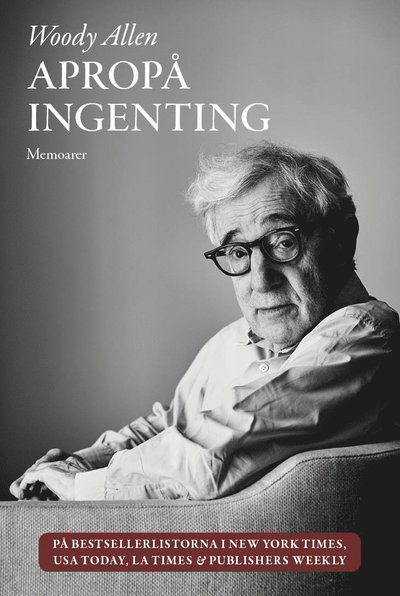 Cover for Woody Allen · Apropå ingenting (Bound Book) (2020)