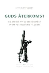 Cover for Jayne Svenungsson · Logos Pathos: Guds återkomst : En studie av gudsbegreppet inom postmodern filosofi (Book) (2004)