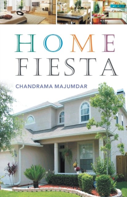 Cover for Chandrama Majumdar · Home Fiesta (Pocketbok) (2014)