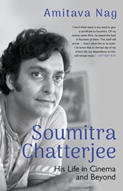 Cover for Soumitra Chatterjee · Soumitra Chatterjee: His Life in Cinema and Beyond (Taschenbuch) (2023)