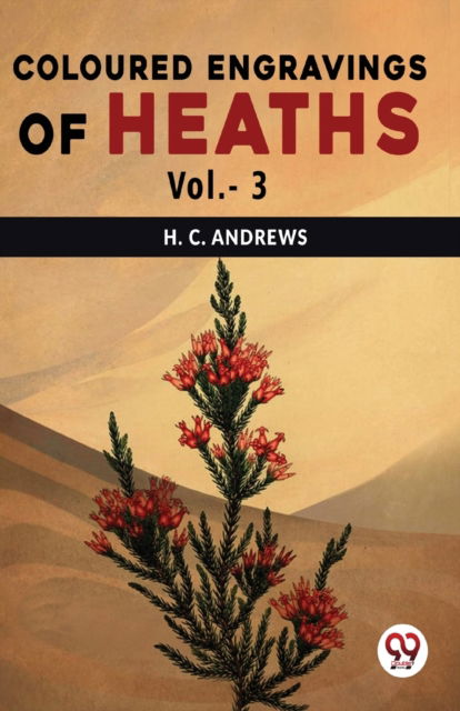 Cover for H. C. Andrews · Coloured Engravings of Heaths (Paperback Book) (2023)