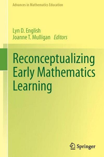 Cover for Lyn D English · Reconceptualizing Early Mathematics Learning - Advances in Mathematics Education (Pocketbok) [2013 edition] (2015)
