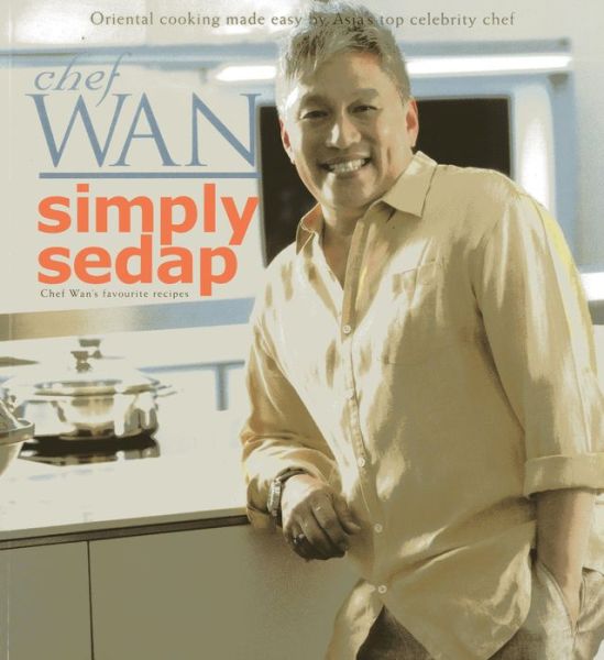 Cover for Chef Wan · Simply Sedap (Paperback Book) (2012)