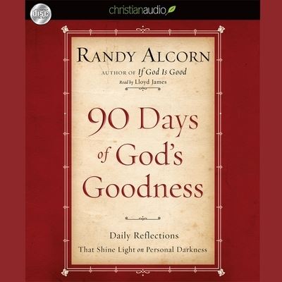 Cover for Randy Alcorn · 90 Days of God's Goodness (CD) (2011)