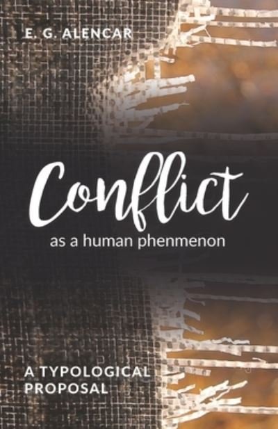 Cover for E G Alencar · Conflict as a human phenomenon: A typological proposal (Paperback Bog) (2020)