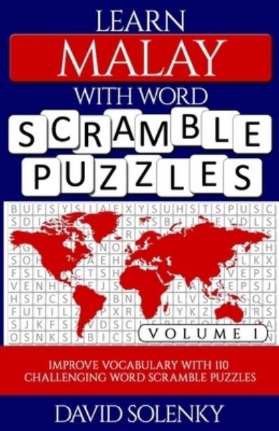 Cover for David Solenky · Learn Malay with Word Scramble Puzzles Volume 1 (Paperback Bog) (2020)