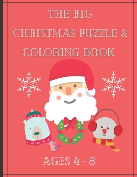 Cover for Montsho Publishers · The Big Christmas Puzzle and Coloring Book Ages 4 - 8 (Paperback Book) (2020)