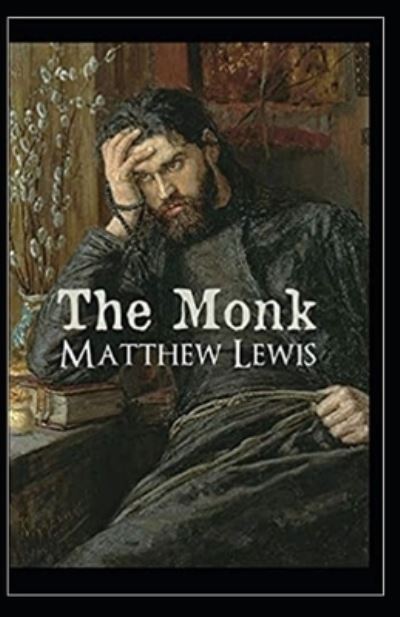 Cover for Matthew Lewis · The Monk Annotated (Paperback Book) (2021)