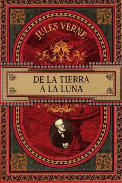 Cover for Julio Verne · De la tierra a la luna (Pocketbok) (2021)