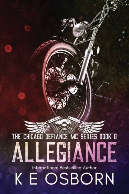 Cover for K E Osborn · Allegiance - The Chicago Defiance MC (Paperback Book) (2020)
