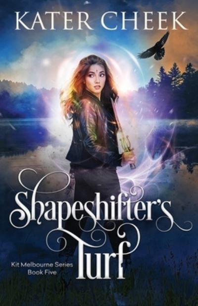 Cover for Kater Cheek · Shapeshifter's Turf (Paperback Book) (2020)