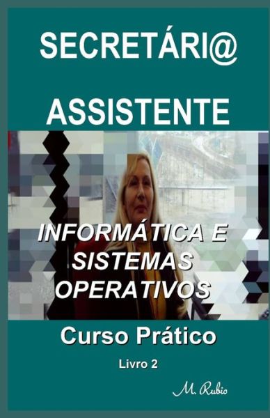 Cover for M Rubio · Secretari@ / Assistente - Curso Pratico (Paperback Book) (2020)