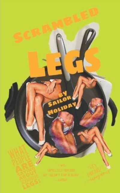 Scrambled Legs - Sailor Holiday - Bücher - Independently Published - 9798654930521 - 9. August 2020