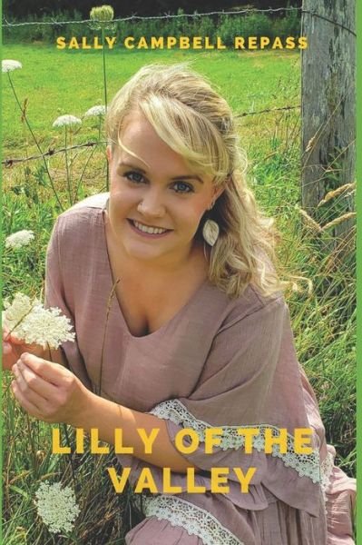 Cover for Sally Campbell Repass · Lilly of the Valley (Paperback Book) (2020)