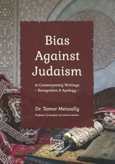 Cover for Tamer Mohamed Metwally · Bias against Judaism in Contemporary Writings (Paperback Book) (2020)