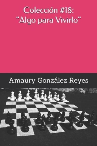 Cover for Amaury González Reyes · Coleccion #18 (Taschenbuch) (2020)