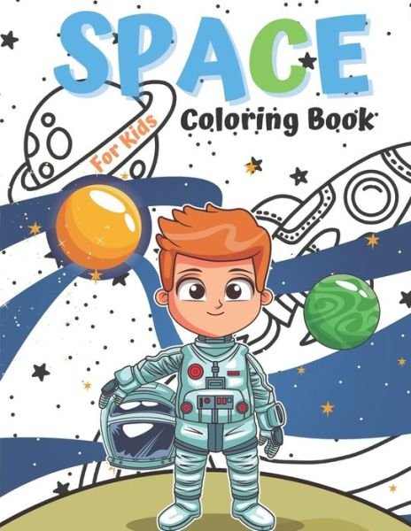 Cover for Colorful World · Space Coloring Book For Kids (Pocketbok) (2020)