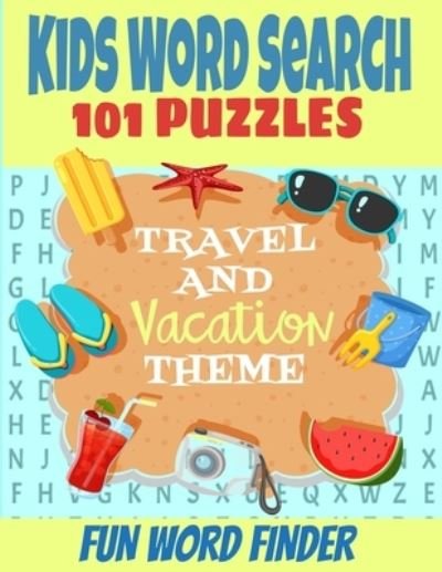 Kids Word Search 101 Puzzles - Go There Press - Bücher - Independently Published - 9798696958521 - 12. Oktober 2020