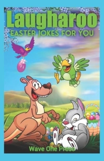 Cover for Wave One Press · Laugharoo Easter Jokes for You (Taschenbuch) (2021)