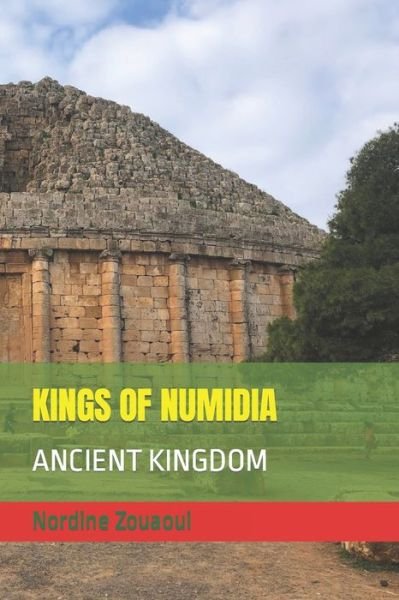 Cover for Nordine Zouaoui · Kings of Numidia (Paperback Book) (2022)