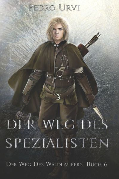 Cover for Pedro Urvi · Der Weg des Spezialisten (Paperback Book) (2022)