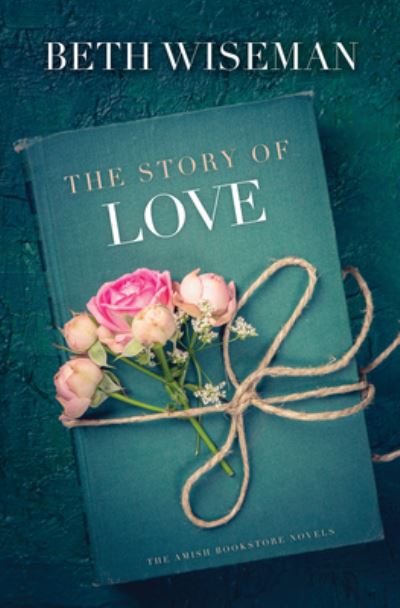 Cover for Beth Wiseman · Story of Love (Book) (2022)