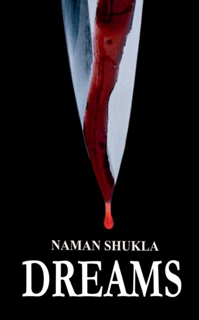 Cover for Naman Shukla · Dreams (Paperback Book) [Classic Cover edition] (2023)