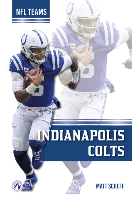 Cover for Matt Scheff · Indianapolis Colts - NFL Teams Set 2 (Gebundenes Buch) (2025)