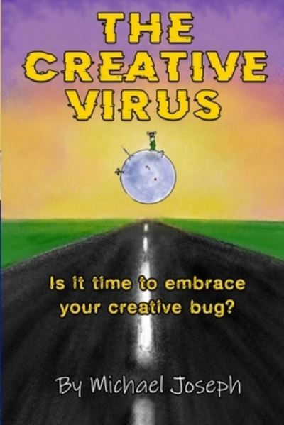 Cover for Michael Joseph · Creative Virus (Buch) (2023)