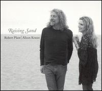 Raising Sand - Plant, Robert & Krauss, Al - Musique - ROCK - 0011661907522 - 23 octobre 2007