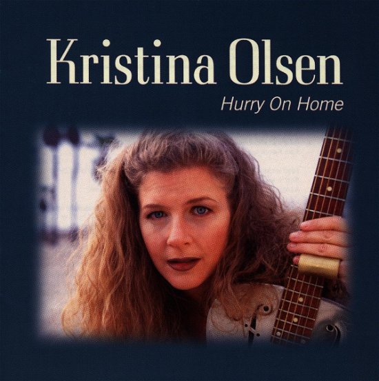 Hurry On Home - Olsen Kristina - Music - Philo - 0011671117522 - June 20, 1995