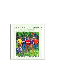 Cover for Caribbean Jazz Project · The Gathering (CD) (2002)