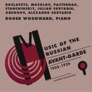 Musik Der Russischen Avantgarde - Roger Woodward - Musiikki - Celestial Harmonies - 0013711325522 - maanantai 17. lokakuuta 2011