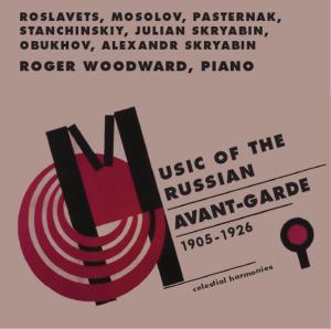 Musik Der Russischen Avantgarde - Roger Woodward - Musik - Celestial Harmonies - 0013711325522 - 17. Oktober 2011