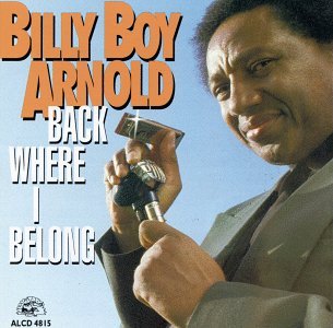 Cover for Billy Boy Arnold · Back Where I Belong (CD) (1993)