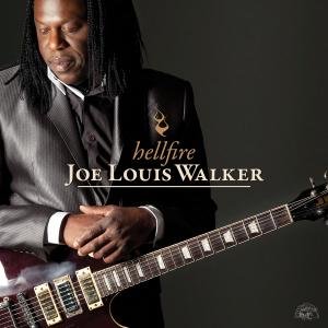 Hellfire - Joe Louis Walker - Musik - ALLIGATOR - 0014551494522 - 31. Januar 2012
